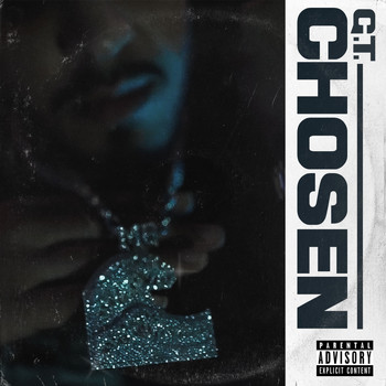 G.T. - Chosen (Explicit)