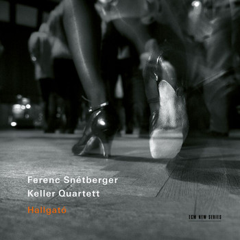 Ferenc Snétberger, Keller Quartett - Hallgató (Live)