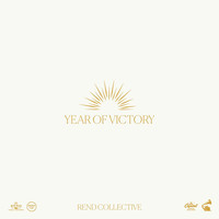 Rend Collective - YEAR OF VICTORY