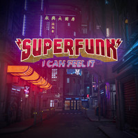 Superfunk - I Can Feel It