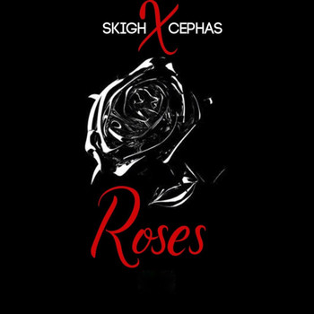 Skigh featuring Cephas - Roses