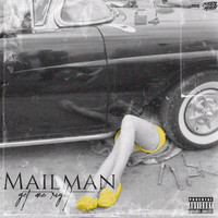 MAILMAN - Get Me Right (Explicit)