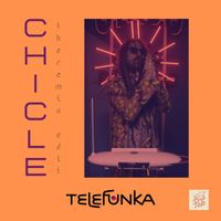 Telefunka - Chicle (Theremin Edit)