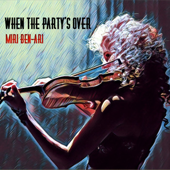 Miri Ben-Ari - When the Party's Over