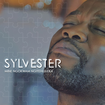 Sylvester - Mine Ngokwam Ngiyehluleka