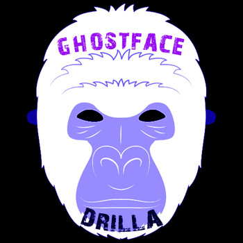 Ghostface - Drilla
