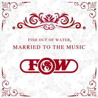 Fish Out of Water - Married to the Music (Explicit)