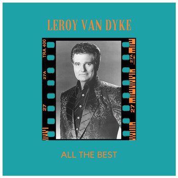 Leroy Van Dyke - All the Best