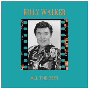Billy Walker - All the Best