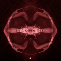 Magnetik - Archaic