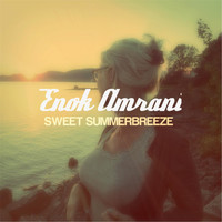 Enok Amrani - Sweet Summerbreeze