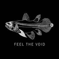 Feel the Void - Feel the Void