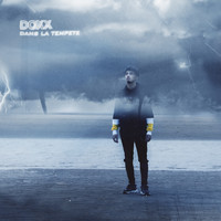 DOXX - Dans la tempête (Explicit)