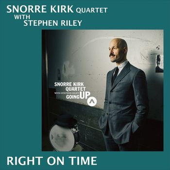 Snorre Kirk & Stephen Riley - Going Up