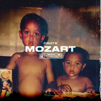 Pirate - Mozart (Explicit)