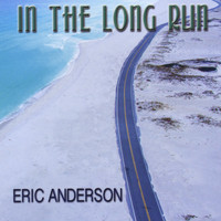 Eric Anderson - In the Long Run