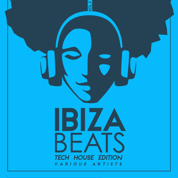 Various Artists - Ibiza Beats (Tech House Edition), Vol. 3