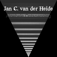 Jan C. van der Heide / - Algehele Ontspanning