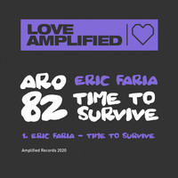 Eric Faria - Time To Survive