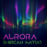 Emircan Hattat - Aurora