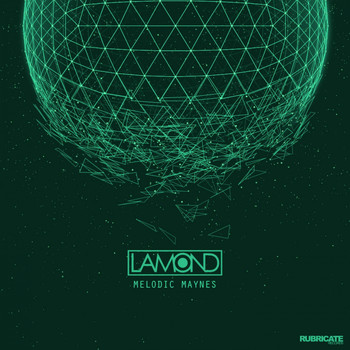LaMonD - Melodic Mayne