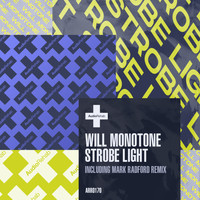 Will Monotone - Strobe Light