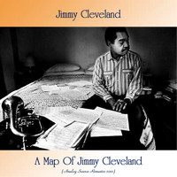 Jimmy Cleveland - A Map Of Jimmy Cleveland (Analog Source Remaster 2021)