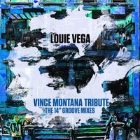 Louie Vega - Vince Montana Tribute (The 14" Groove Mixes)