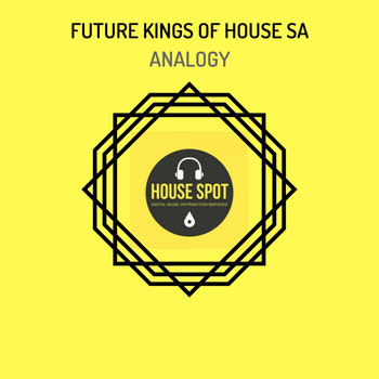 Future Kings of House SA - Analogy