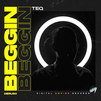 TEQ - Beggin