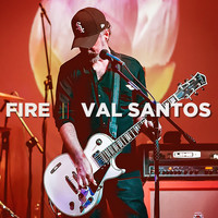 Val Santos - Fire