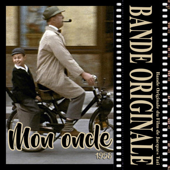 Franck Barcellini, Alain Romans - Bande Originale du Film de Jacques Tati, ''Mon oncle'' (1958)