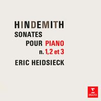 Éric Heidsieck - Hindemith: Sonates pour piano Nos. 1, 2 & 3