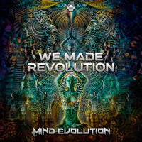 Mind evolution - We Made Revolution