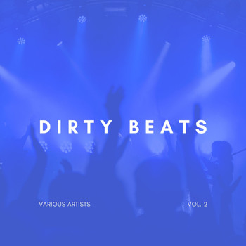Various Artists - Dirty Beats, Vol. 2