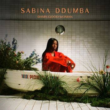 Sabina Ddumba - Damn Good Woman