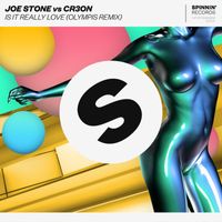 Joe Stone vs. Cr3on - Is It Really Love (Olympis Remix)