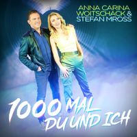 Anna-Carina Woitschack & Stefan Mross - 1000 Mal Du und ich (JoJo Dance Mix)