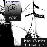 Jens Mueller - I Live - EP