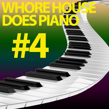 Various Artists - Whore House Does Piano #4