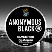 Silverfox - I'm Zoning