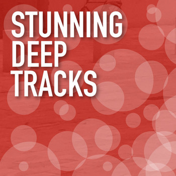 Various Artists - Stunning Deep Tracks
