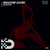 Maksim Dark - Bleeper