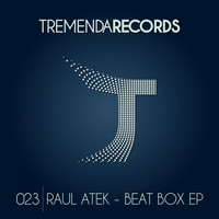 Raul Atek - Beat Box EP