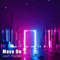 Josh Perrett / - Move On