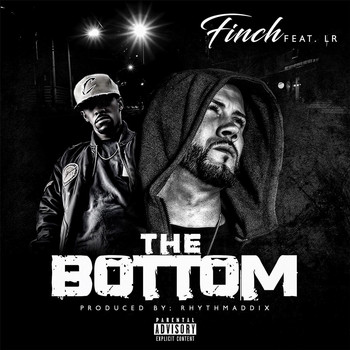 Finch - The Bottom (feat. LR) (Explicit)