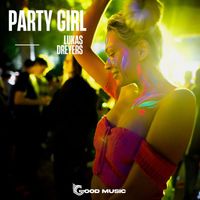 Lukas Dreyers - Party Girl