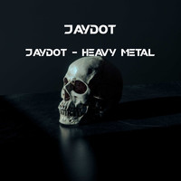 Jaydot / - Heavy Metal