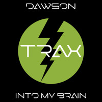 Dawson - Into my brain