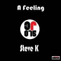 Steve K - A Feeling